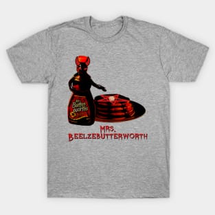 Mrs. BeelzeButterworth T-Shirt